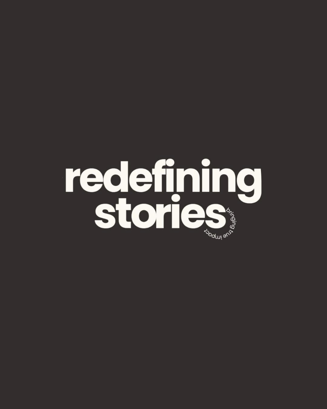 Redefining Stories